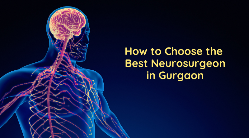 Best Neurosurgeon in Gurgaon